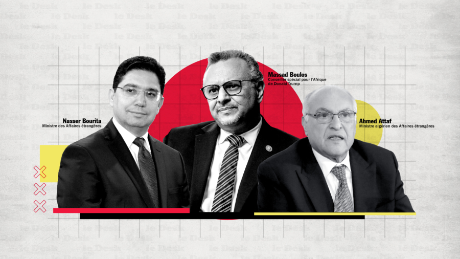 Massad Boulos, conseiller spécial pour l’Afrique de Donald Trump, Nasser Bourita, ministre des Affaires étrangères et Ahmed Attaf, ministre algérien des Affaires étrangères