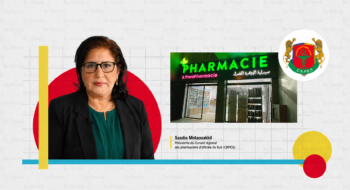 Dr. Saadia Motaouakkil, présidente du Conseil régional des pharmaciens d'officine du Sud (CRPOS