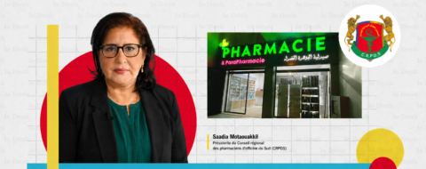 Dr. Saadia Motaouakkil, présidente du Conseil régional des pharmaciens d'officine du Sud (CRPOS